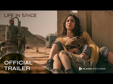 LIFE IN SPACE (Deutscher Trailer) - Sofia Boutella, Jonny Lee Miller, Nell Tiger Free