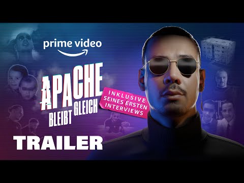 Apache bleibt gleich Offizieller Trailer | Prime Video