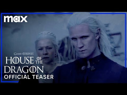 House of the Dragon | Official Teaser | Max