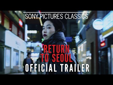 RETURN TO SEOUL | Official Trailer (2022)