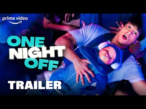 One Night Off Offizieller Trailer I Prime Video DE