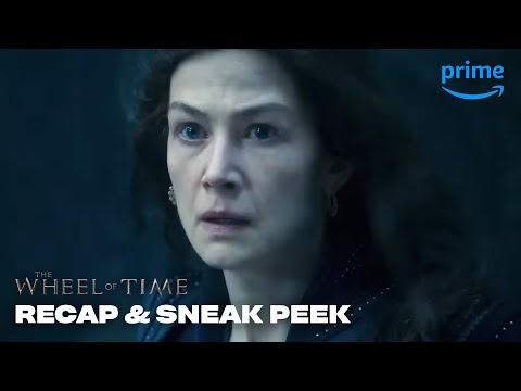 The Wheel of Time | Season 1 Recap &amp; Season 2 Sneak Peek | Prime Video