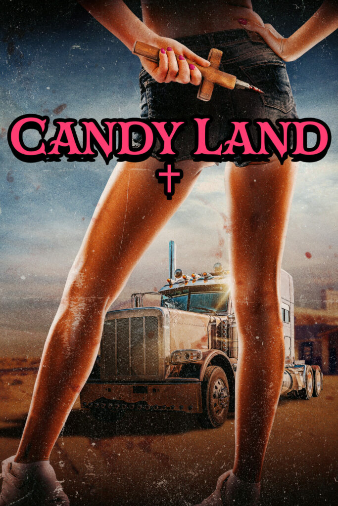 Vor einem Truck in der Wüste sieht man die langen Beine einer Frau in Hot Pants, die hinter ihrem Rücken ein Messer in Form eines Kreuzes versteckt hält - Candy Land