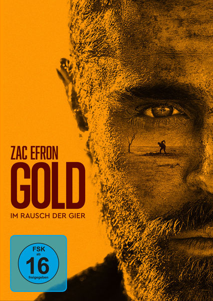 DVD Cover von Gold - Im Rausch der Gier; zu sehen ist eine halbe Profildarstellung von Zac Efron. Unter seinem Auge ist eine Wüstenszenerie, wo eine Person Sand schippt. Das gesamte Cover ist in Gelb-Schwarz ohne weitere Farbigkeit gehalten. Der Titel Steht links neben dem Gesicht.